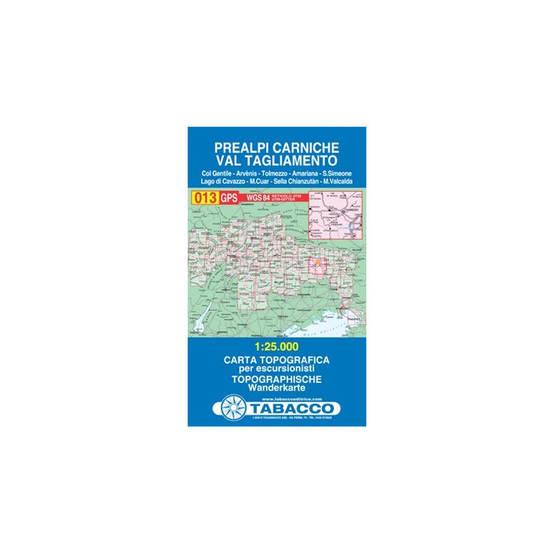Achat Carte randonnées - Prealpi Carniche, Val Tagliamento - Tabacco 013 Achat Carte randonnées - Prealpi Carniche, Val Tagliamento - Tabacco 013