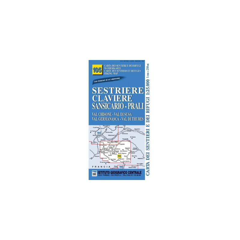 Achat Carte randonnées - Sestriere, Clavière, Prali - IGC 105 Achat Carte randonnées - Sestriere, Clavière, Prali - IGC 105