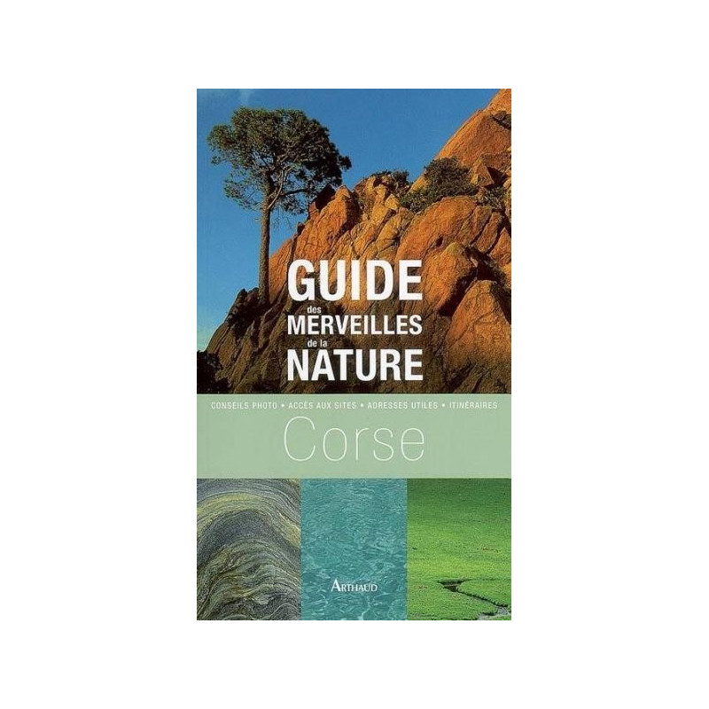 Achat Guide des merveilles de la nature Corse - Arthaud