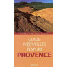 Achat Guide des merveilles de la nature, Provence - Arthaud