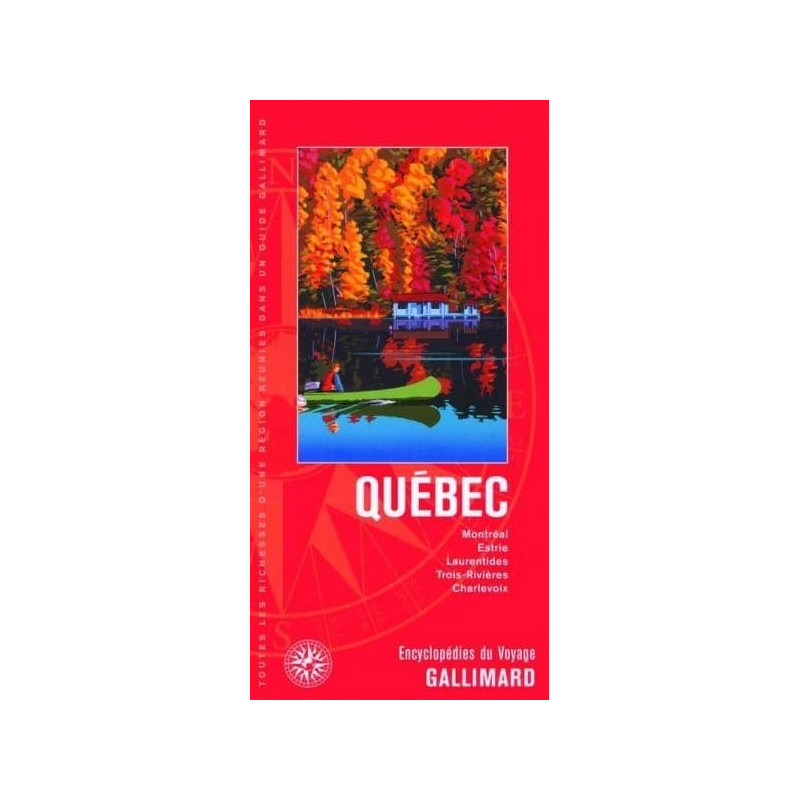 Achat Québec - Encyclopédies du Voyage - Gallimard