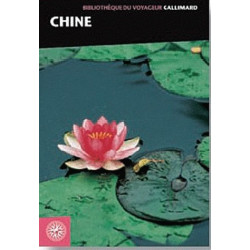 Achat Chine - Bibliothèque du Voyageur - Gallimard