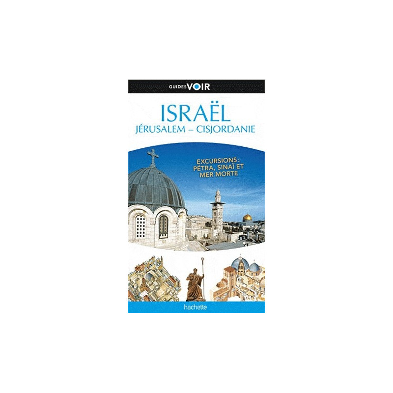 Achat Guides Voir - Israël Jérusalem - Cisjordanie