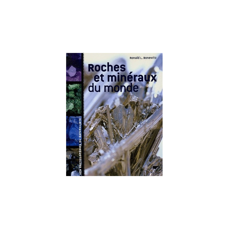 Achat Roches et minéraux du monde - Delachaux Achat Roches et minéraux du monde - Delachaux