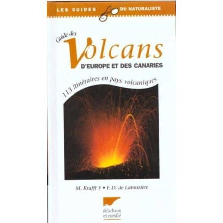 Achat Guide des volcans d'Europe et des Canaries - Delachaux