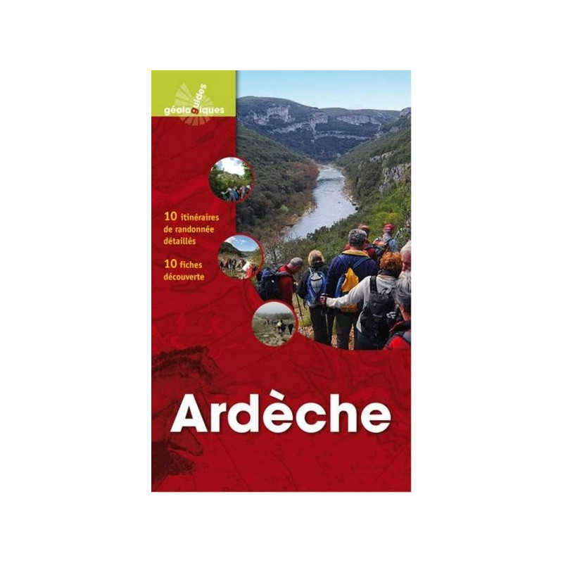 Achat Ardèche guide géologique, 10 itinéraires de randonnée - BRGM Achat Ardèche guide géologique, 10 itinéraires de randonnée - BRGM