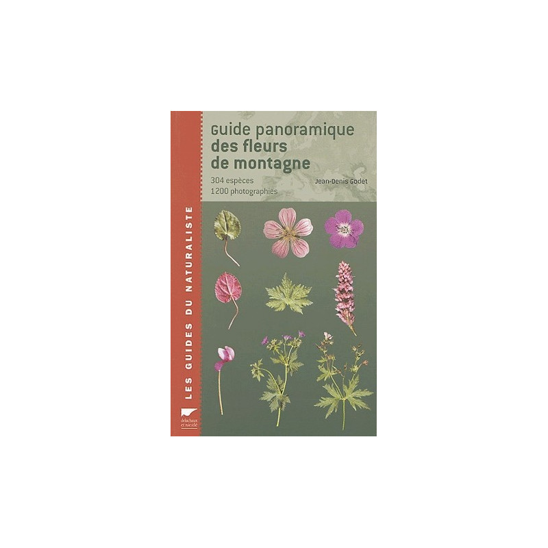 Achat Guide panoramique des fleurs de montagne Delachaux Achat Guide panoramique des fleurs de montagne Delachaux