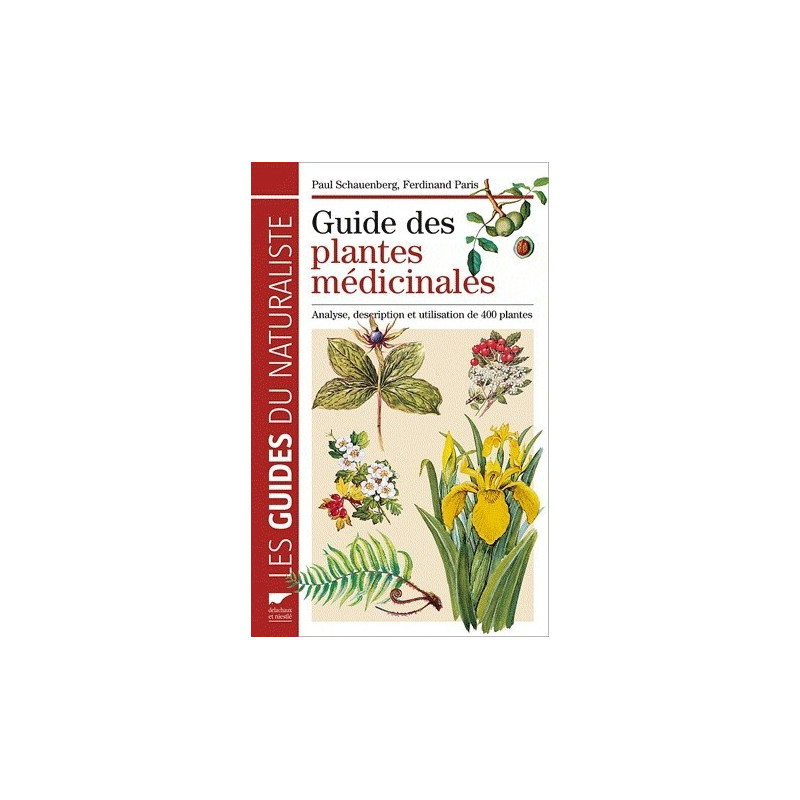 Achat Guide des plantes médicinales Delachaux Achat Guide des plantes médicinales Delachaux