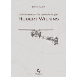 Achat Hubert Wilkins - Les...
