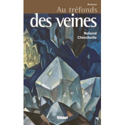 Achat Au tréfonds des veines - Glénat