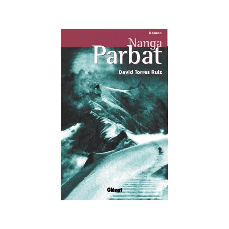 Achat Nanga Parbat - Glénat Achat Nanga Parbat - Glénat