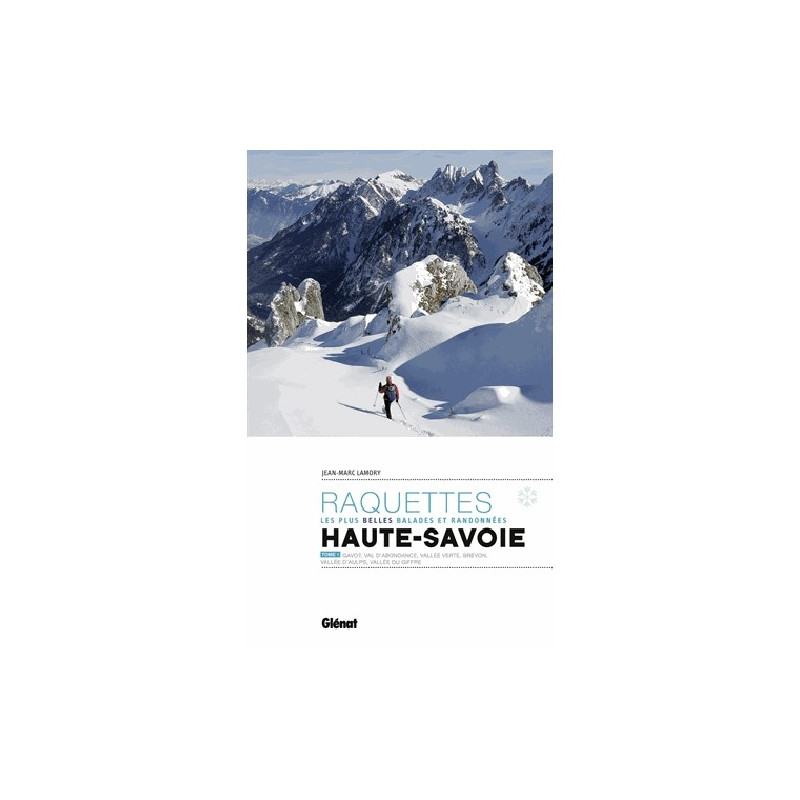 Raquettes Haute-Savoie, tome 1 - Glénat