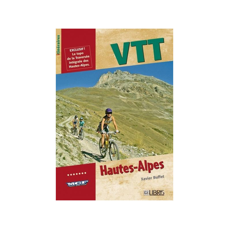 Achat Guide VTT dans les Hautes-Alpes - Libris Achat Guide VTT dans les Hautes-Alpes - Libris