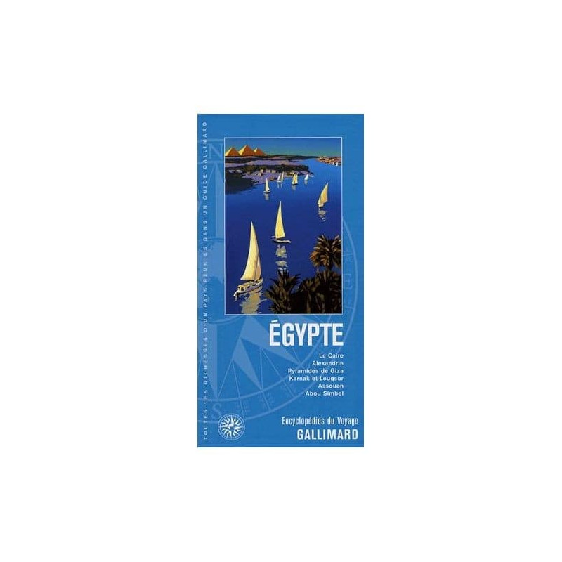 Achat guide Gallimard Egypte - Encyclopédie du Voyage
