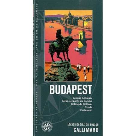 Achat Guide Gallimard Budapest Encyclopédies du Voyage