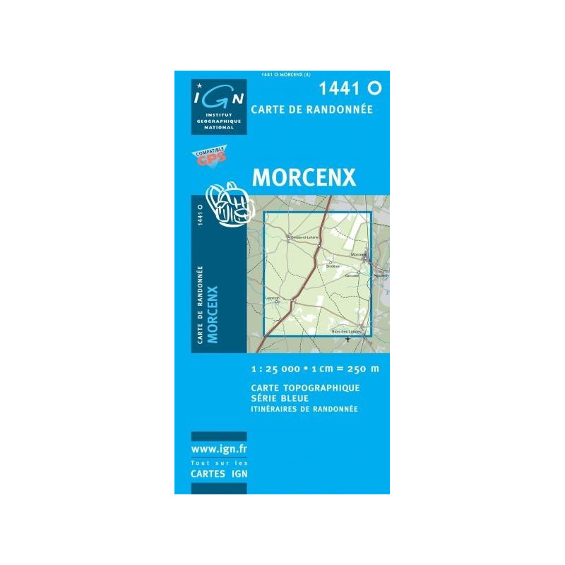 Achat Carte randonnées IGN - 1441 O - Morcenx Achat Carte randonnées IGN - 1441 O - Morcenx
