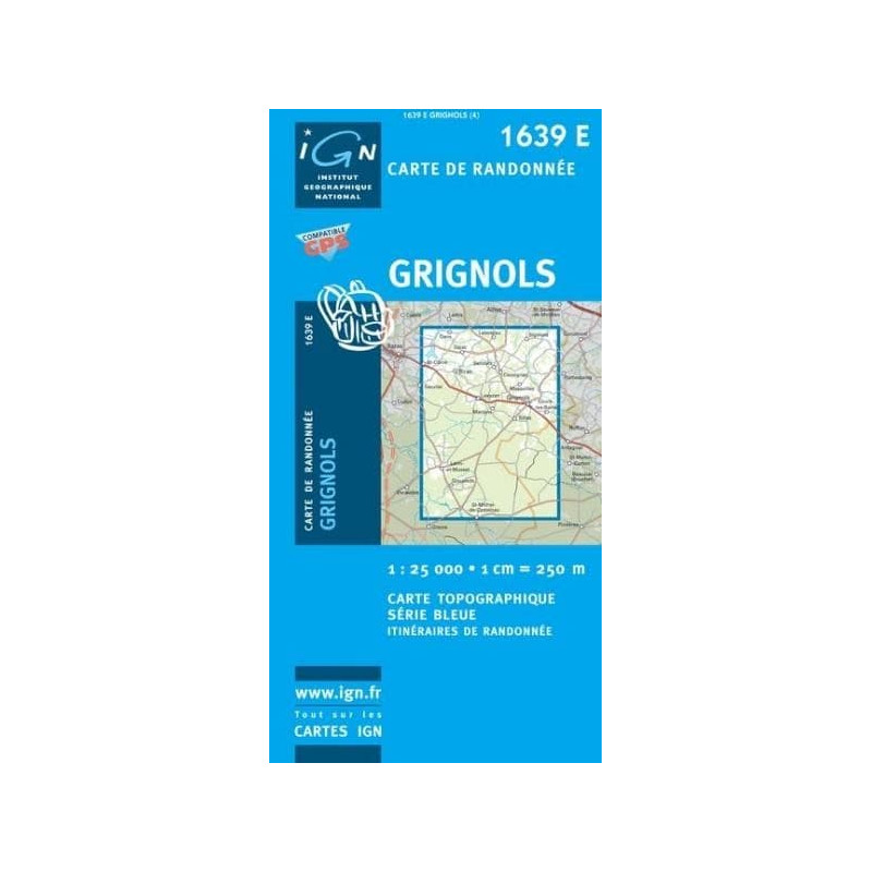 Achat Carte randonnées IGN - 1639 E - Grignols Achat Carte randonnées IGN - 1639 E - Grignols