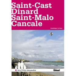 Saint-Cast-le-Guildo, Dinan, Saint-Malo, Cancale - Glénat