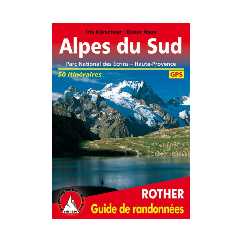 Alpes du sud : Ecrins, Queyras, Ubaye - Rother