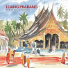Luang Prabang, perle du Laos - Edition Magellan