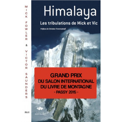 Himalaya, les tribulations de Mick et Vic - Edition du Mont-Blanc