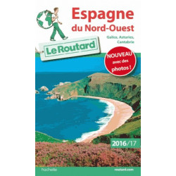 Routard Espagne du Nord-Ouest 2016-2017