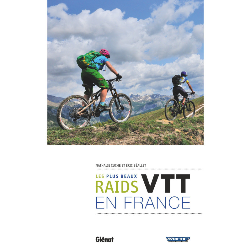 VTT, les plus beaux raids de France - Glénat