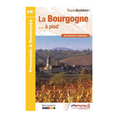 La Bourgogne... à pied - FFRP