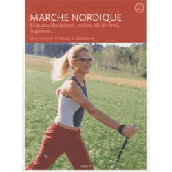 Marche nordique - Et autres disciplines : rollers, ski de fond, raquettes - Vigot