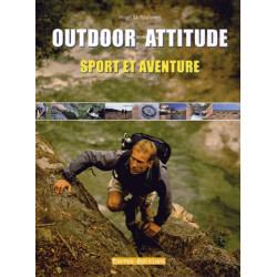 Outdoor Attitude - Sport et aventure - Terres Editions