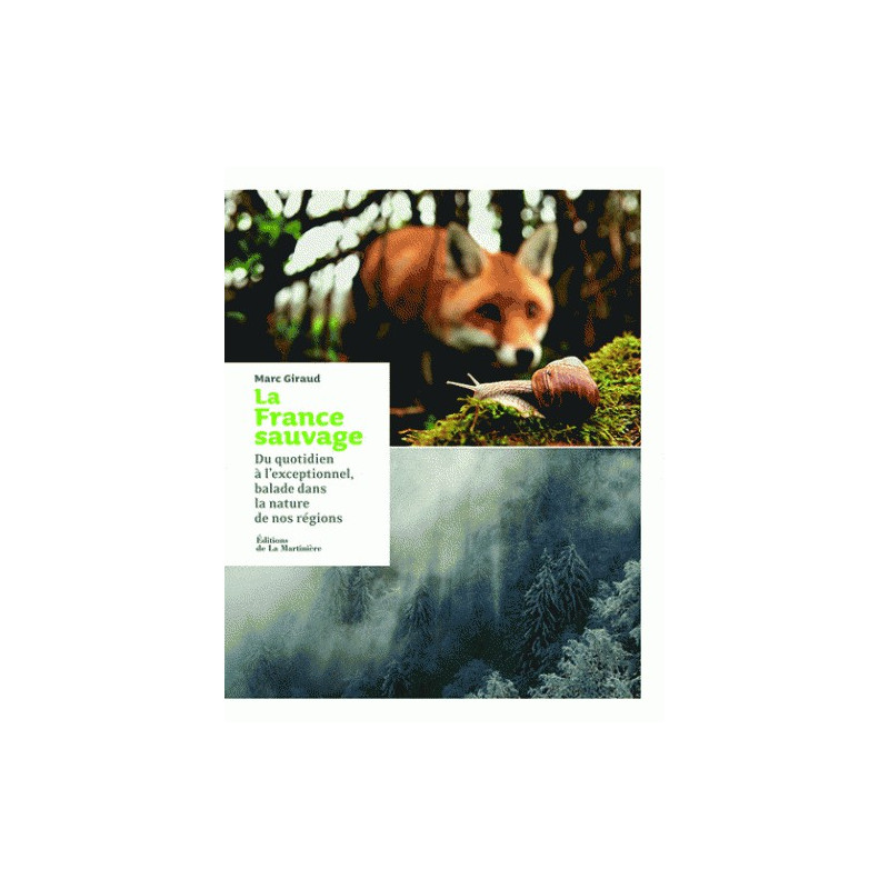La France sauvage - La Martinière