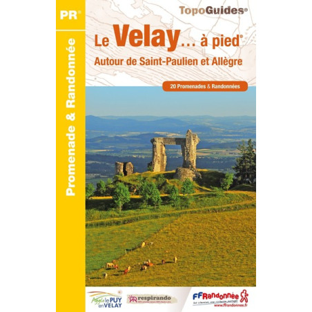 Achat Topo guide randonnées - Le Velay à pied - FFRP P431