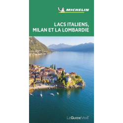 Achat guide vert Michelin Lacs Italiens - Milan et La Lombardie
