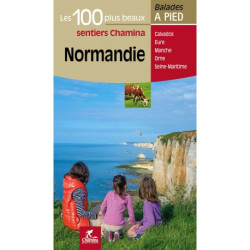 Achat guide Normandie les 100 plus beaux - Chamina