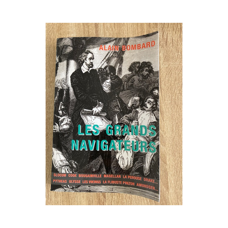 Achat livre les grands navigateurs - Alain Bombard