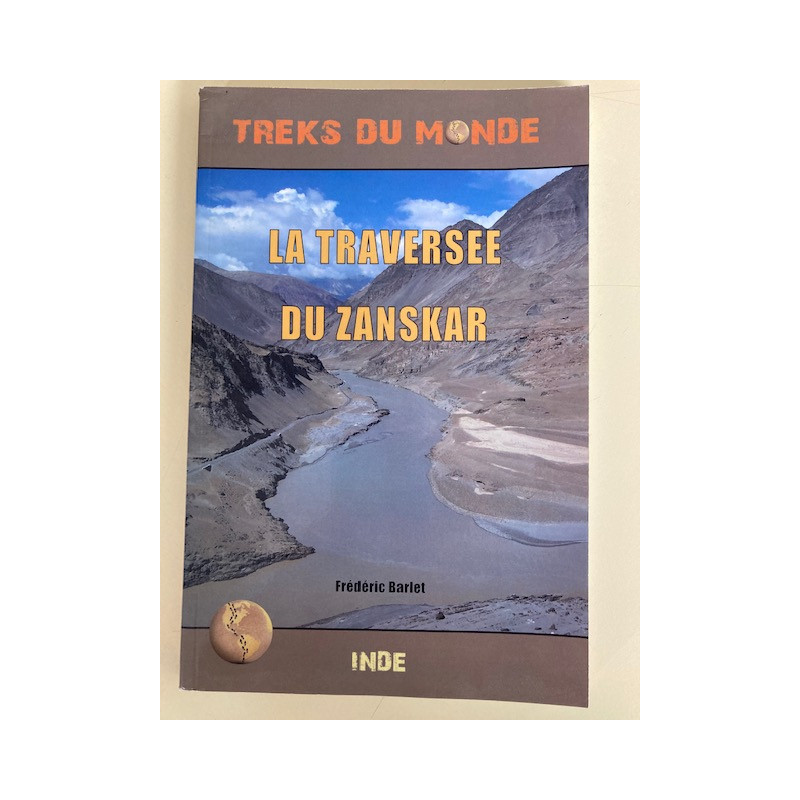 Achat guide trek la traversée du Zanskar - Frédéric Barlet