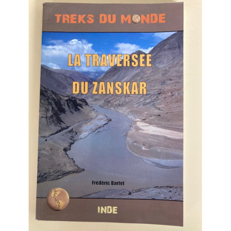 Achat guide trek la traversée du Zanskar - Frédéric Barlet