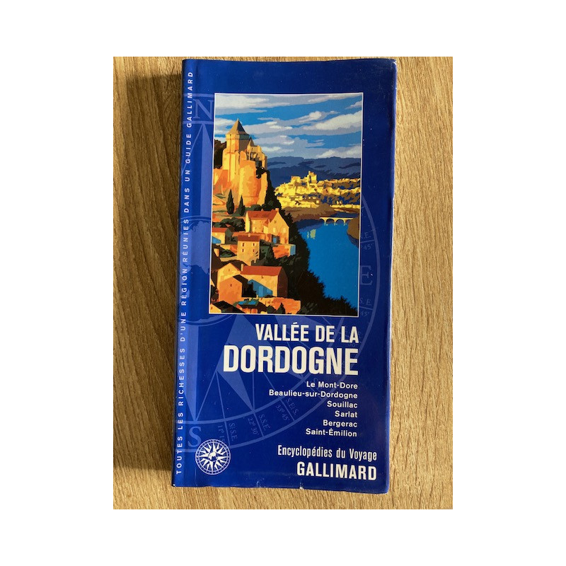 Achat guide Vallée de la Dordogne - Guides Gallimard Achat guide Vallée de la Dordogne - Guides Gallimard