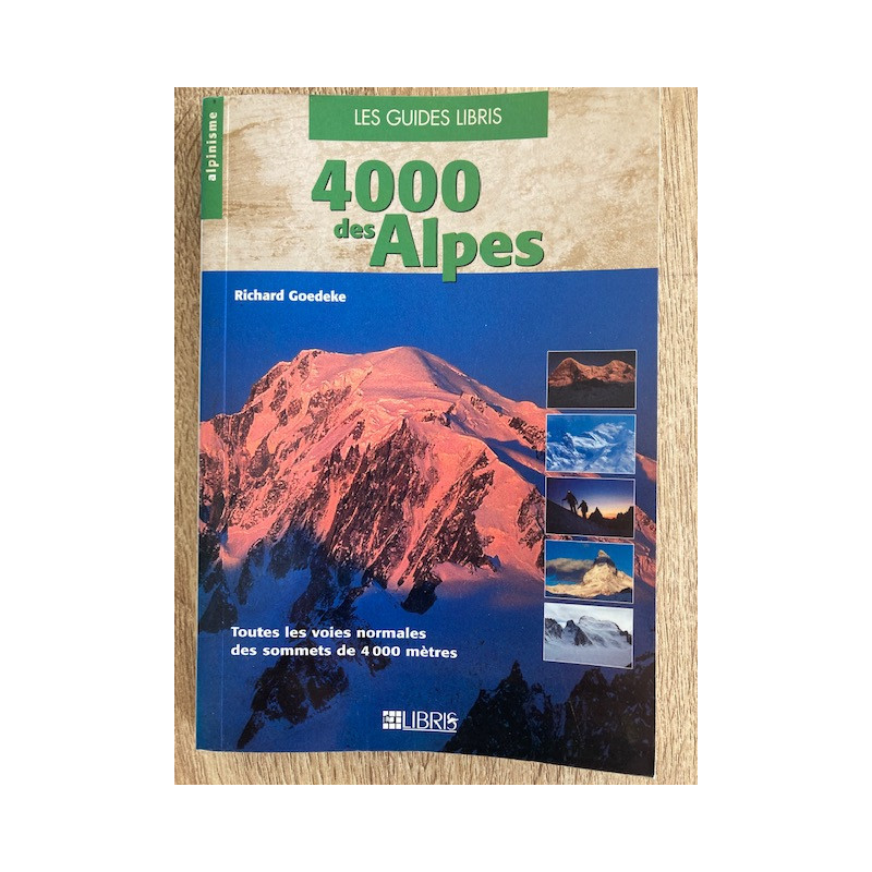 Achat Topo alpinisme - 4000 des Alpes - Libris