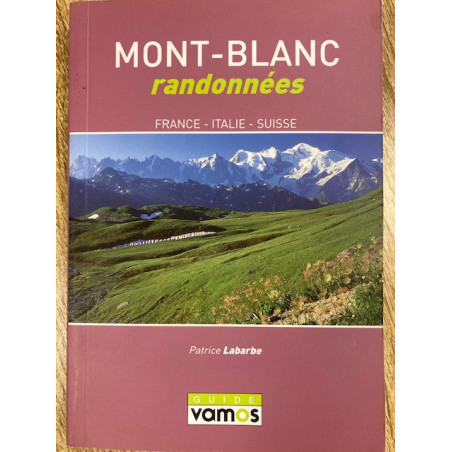 Achat Topo guide randonnées - Mont-Blanc - Vamos