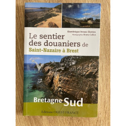 Achat livre le sentier des douaniers de Saint Nazaire à Brest Editions Ouest-France
