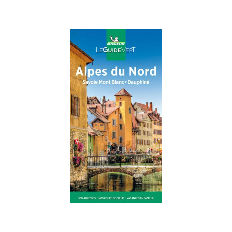 Achat Guide Vert Alpes du Nord Savoie Dauphiné Michelin
