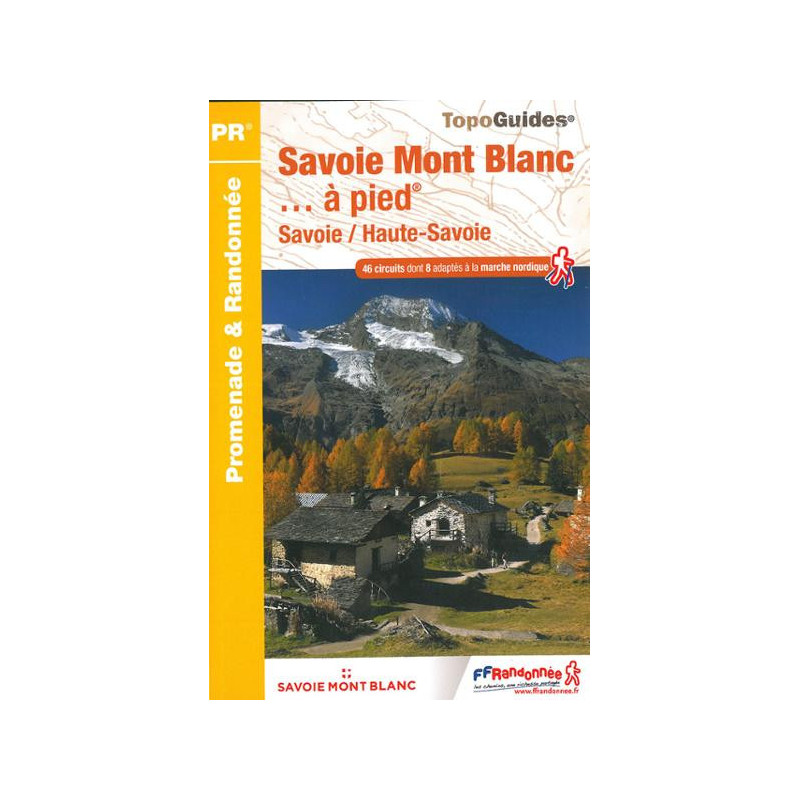 Savoie Mont Blanc... à pied - FFRP Savoie Mont Blanc... à pied - FFRP