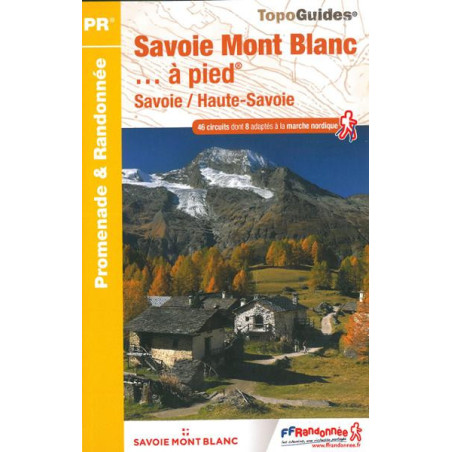 Savoie Mont Blanc... à pied - FFRP