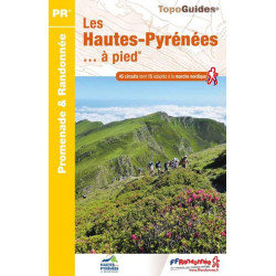 Achat Topo guide randonnées - Les Hautes-Pyrénées... à pied® - FFRP D065