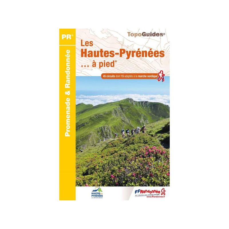 Achat Topo guide randonnées - Les Hautes-Pyrénées... à pied® - FFRP D065