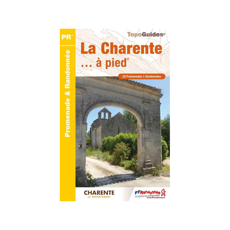 Achat Topo guide randonnées - La Charente... à pied®  - FFRP D016