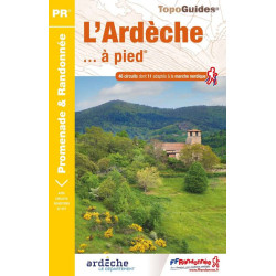 Achat Topo guide randonnées - L'Ardèche... à pied®  - FFRP D007