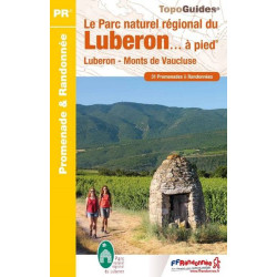 Le Parc naturel régional du Lubéron... à pied - FFRP PN01