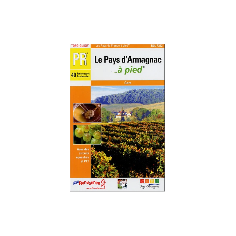 Le Pays d'Armagnac... à pied - FFRP